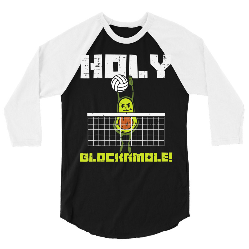 Holy Blockamole Avocado Volleyball Player Blocker Men Women 3/4 Sleeve Shirt by cm-arts | Artistshot