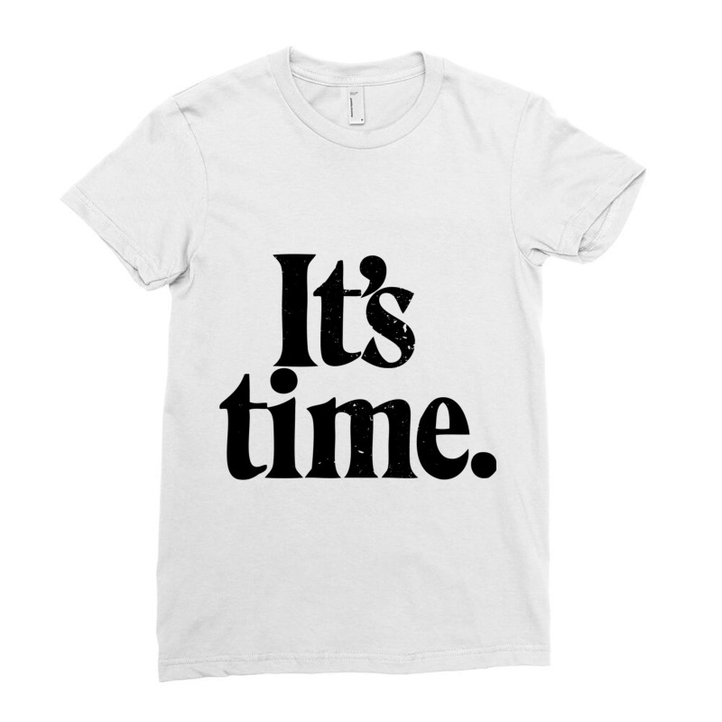 It_amp_amp_amp_39_s Time (worn Look) Ladies Fitted T-Shirt by cm-arts | Artistshot