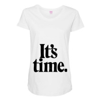 It_amp_amp_amp_39_s Time (worn Look) Maternity Scoop Neck T-shirt | Artistshot