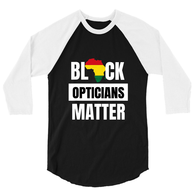 Black Opticians Matter Black History Month African Unisex 3/4 Sleeve Shirt | Artistshot