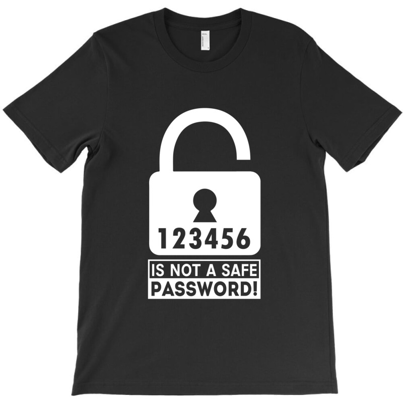 123456 Is Not A Secure Password T-shirt | Artistshot