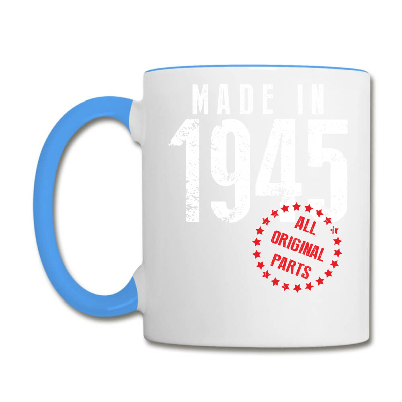 Made In 1945 All Original Parts Coffee Mug | Artistshot