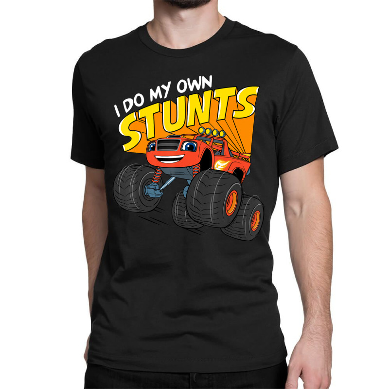 Blaze & The Monster Machines Blaze (i Do My Own Stunts) Classic T-shirt | Artistshot