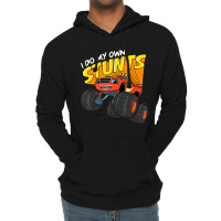 Blaze & The Monster Machines Blaze (i Do My Own Stunts) Lightweight Hoodie | Artistshot