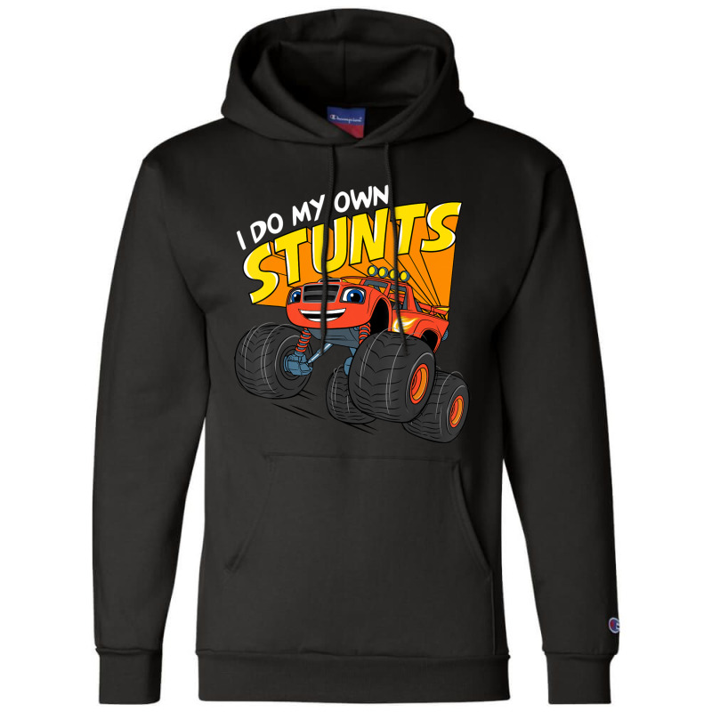 Blaze & The Monster Machines Blaze (i Do My Own Stunts) Champion Hoodie | Artistshot