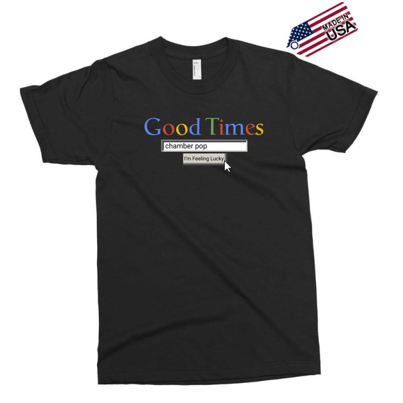 Good Times Chamber Pop Exclusive T-shirt by ENIDLWHITE | Artistshot