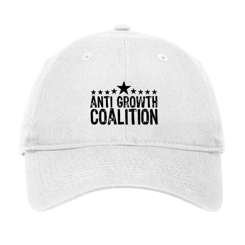 Anti Growth Coalition Adjustable Cap | Artistshot