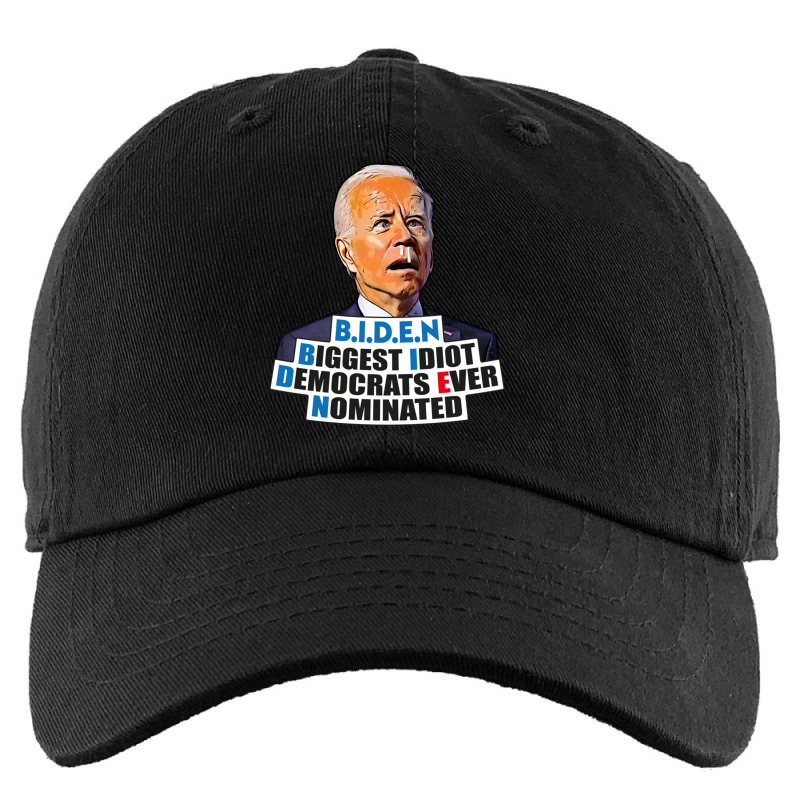 Biden Biggest Idiot Democrats Ever Nominated Kids Cap by XAVIERLEWIS | Artistshot