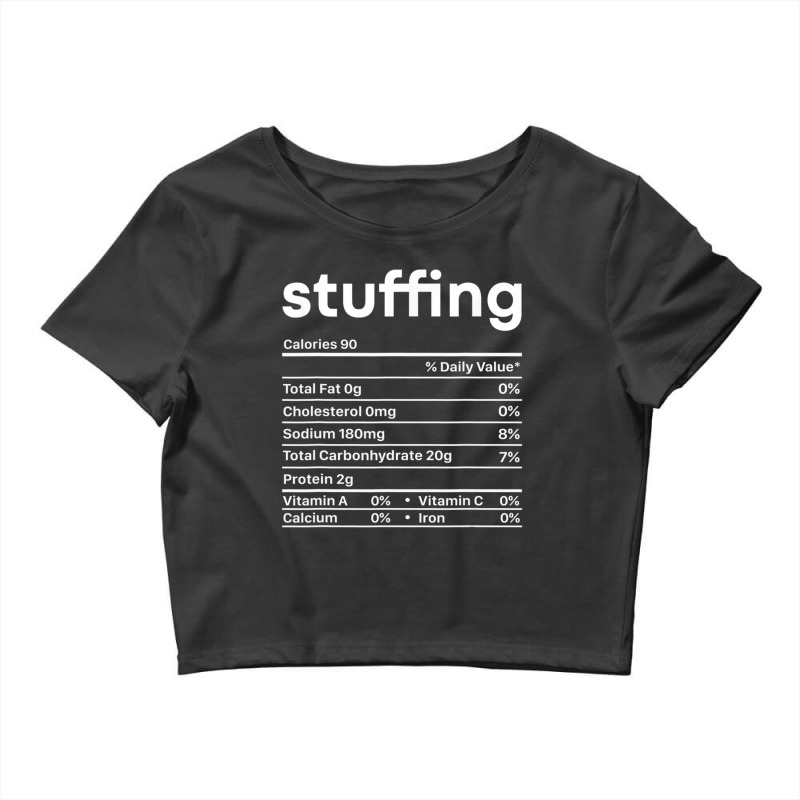 Stuffing Nutrition Facts Thanksgiving Christmas Food Crop Top by cm-arts | Artistshot