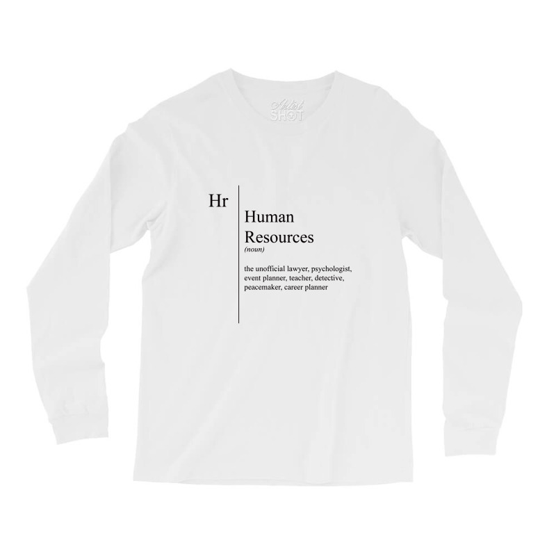 Funny Human Resources Description Human Resources Long Sleeve Shirts by saterseim | Artistshot