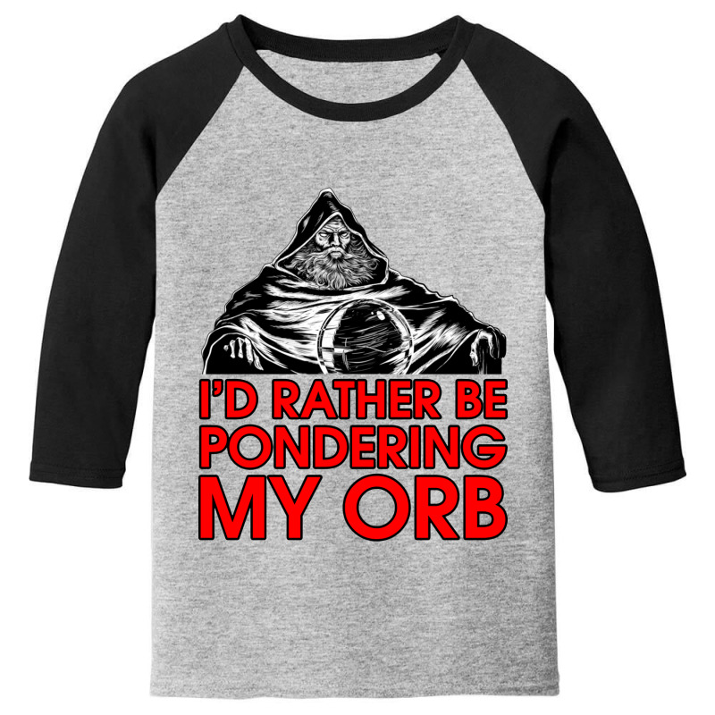 Don't Talk To Me Until I've Pondere Youth 3/4 Sleeve | Artistshot