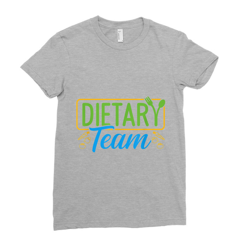 Dietary Team Registered Dietitian Dietary Aide Rd Dietician Ladies Fitted T-Shirt by dirije | Artistshot