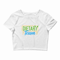 Dietary Team Registered Dietitian Dietary Aide Rd Dietician Crop Top | Artistshot