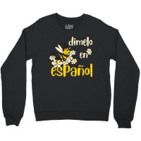 Dimelo En Espanol Cute Bee Spanish Teacher Maestra Bilingue Crewneck Sweatshirt | Artistshot