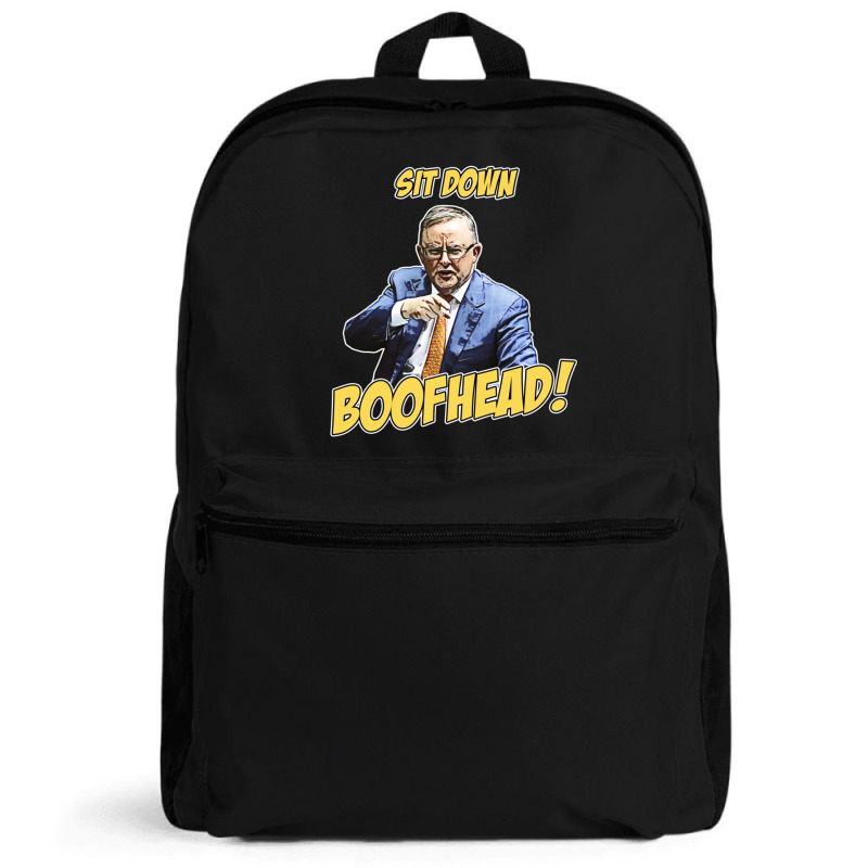 Sit Down Boofhead - Albo Auspol Dutton Australian Politics Anthony Alb Backpack | Artistshot