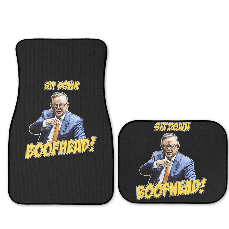 Sit Down Boofhead - Albo Auspol Dutton Australian Politics Anthony Alb Full Set Car Mats | Artistshot