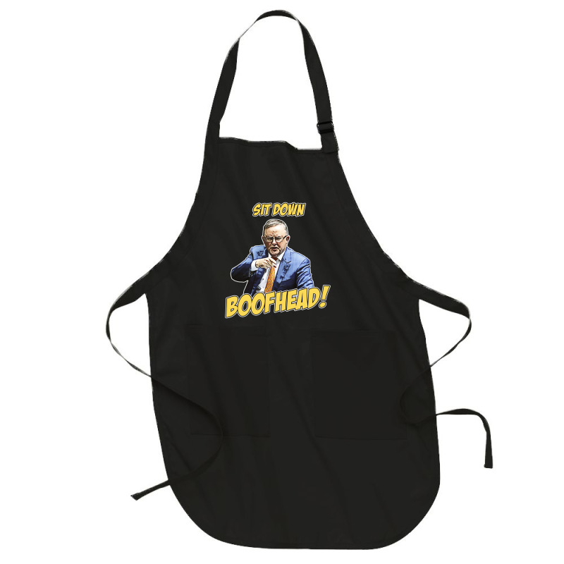 Sit Down Boofhead - Albo Auspol Dutton Australian Politics Anthony Alb Full-length Apron | Artistshot