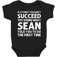 Sean Name Personalized Birthday Christmas Joke Baby Bodysuit | Artistshot