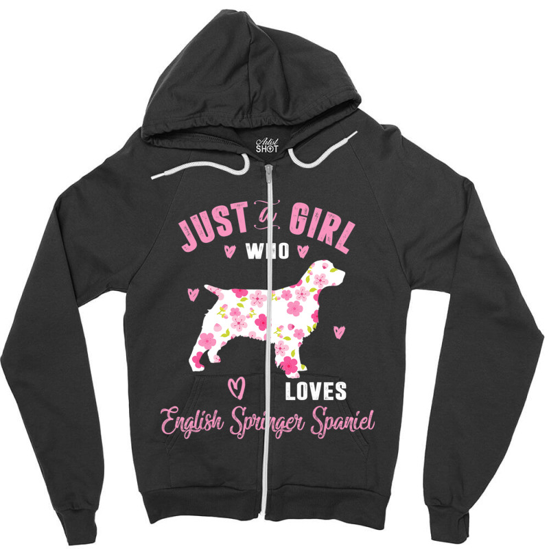 Just A Girl Who Loves English Springer Spaniel Shirts Zipper Hoodie | Artistshot