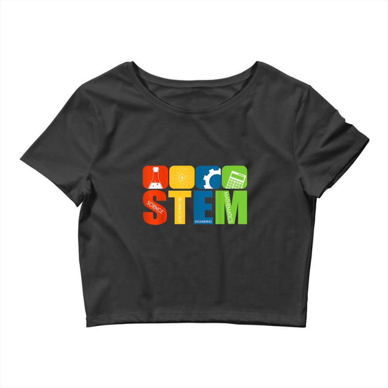 Stem Teacher Science Technology Engineering Math Crop Top by dirije | Artistshot