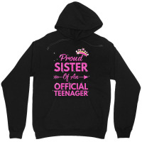 Proud Sister Official Teenager 13th Birthday 13 Year Old Unisex Hoodie | Artistshot