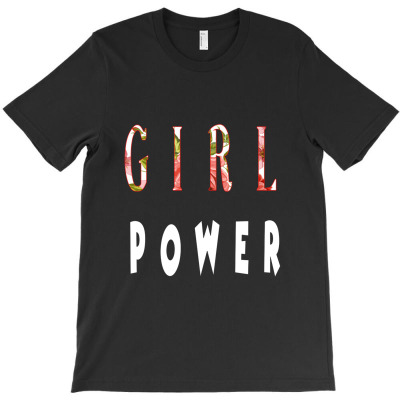 Girl Power , Great Feminist , Girl Power Quota Girl Power Great Femini T-shirt Designed By Hrndzaar