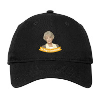 Go Hug A Landmine – Dorothy, The Golden Girls Golden Girls Adjustable Cap | Artistshot