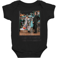 Friends Chandler Any More Clothes Baby Bodysuit | Artistshot