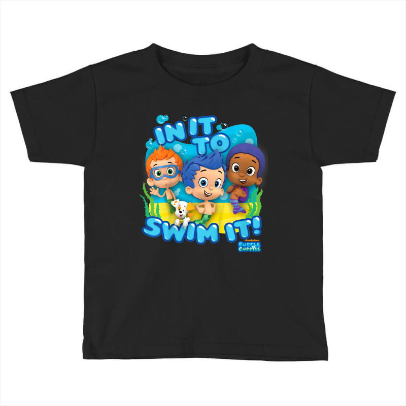 Kids Bubble Guppies In It To Swim It Toddler T-shirt | Artistshot