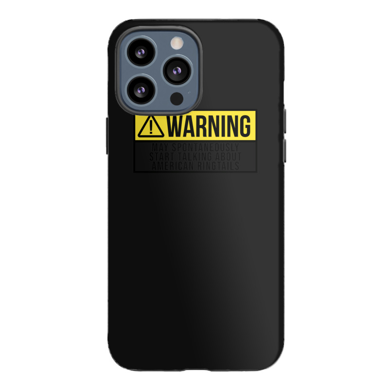 May Spontaneously Start Talking About American Ringtails Iphone 13 Pro Max Case | Artistshot