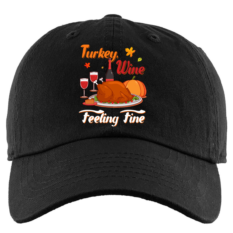 Thanksgiving Turkey Turkey Wine Feeling Fine Funny Thanksgiving Kids Cap | Artistshot