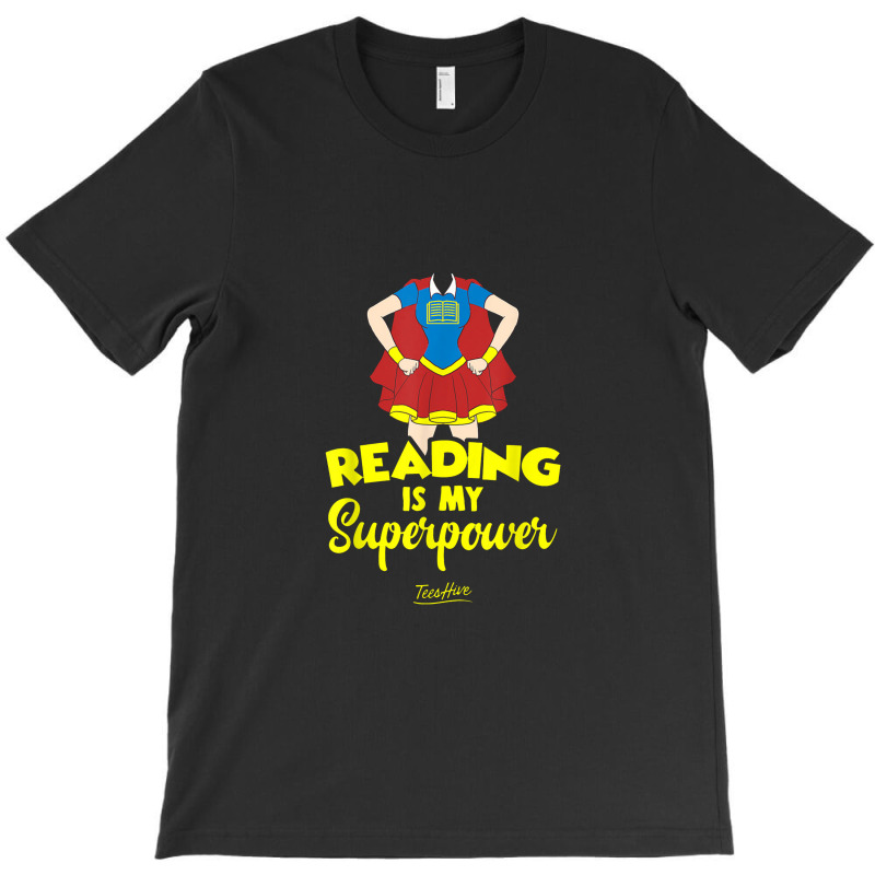 Book Gifts For Book Lovers Women Reading Is My Superpower T-shirt | Artistshot