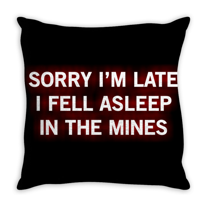 Sorry I’m Late I Fell Asleep In The Mines Stardew Valley Throw Pillow | Artistshot