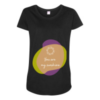 You Are My Sunshine Maternity Scoop Neck T-shirt | Artistshot