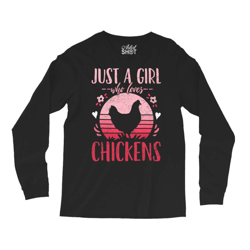 Chicken Chick Just A Girl Who Loves Chickens Retro Vintage Long Sleeve Shirts | Artistshot