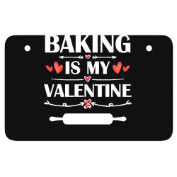 baking is my valentine t  shirt baking is my valentine t  shirt funny ATV License Plate | Artistshot