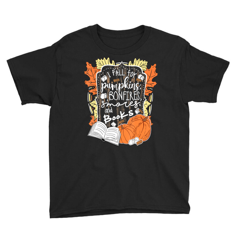 I Fall For Pumpkins Bonfires S'mores Books Halloween Reader Youth Tee by cm-arts | Artistshot