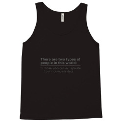 there are two types of people in this world Tank Top | Artistshot