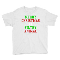 Merry Christmas Ya Filthy Animal Youth Tee | Artistshot