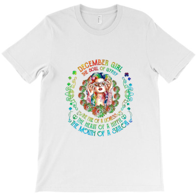 December Girl The Soul Of A Gypsy Shirt December Girl The Soul Of A Gy T-shirt Designed By Pastellmagic
