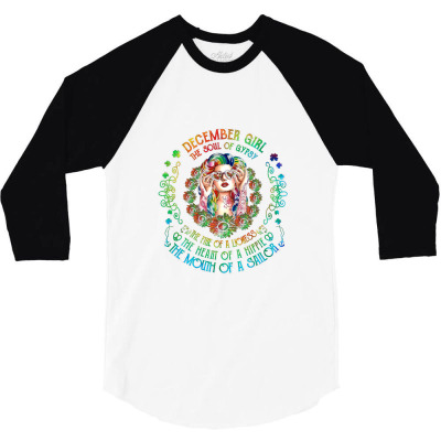 December Girl The Soul Of A Gypsy Shirt December Girl The Soul Of A Gy 3/4 Sleeve Shirt Designed By Pastellmagic