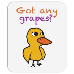 got any grapes meme Mousepad | Artistshot