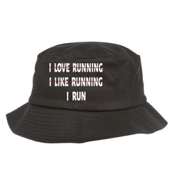 i love running i hate running shirt funny running shirt gift Bucket Hat | Artistshot