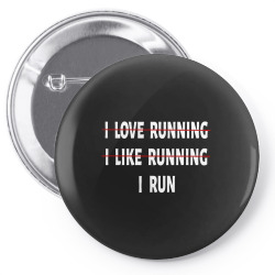 i love running i hate running shirt funny running shirt gift Pin-back button | Artistshot