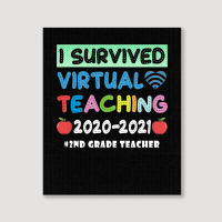 I Survived Virtual Teaching End Of Year Teacher Remote T Shirt Portrait Canvas Print | Artistshot