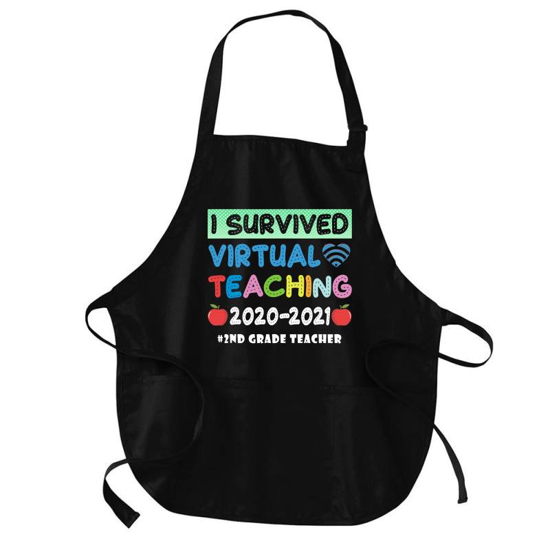 I Survived Virtual Teaching End Of Year Teacher Remote T Shirt Medium-length Apron | Artistshot