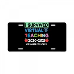i survived virtual teaching end of year teacher remote t shirt License Plate | Artistshot