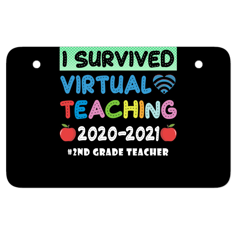 I Survived Virtual Teaching End Of Year Teacher Remote T Shirt Atv License Plate | Artistshot