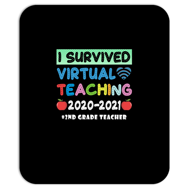 I Survived Virtual Teaching End Of Year Teacher Remote T Shirt Mousepad | Artistshot