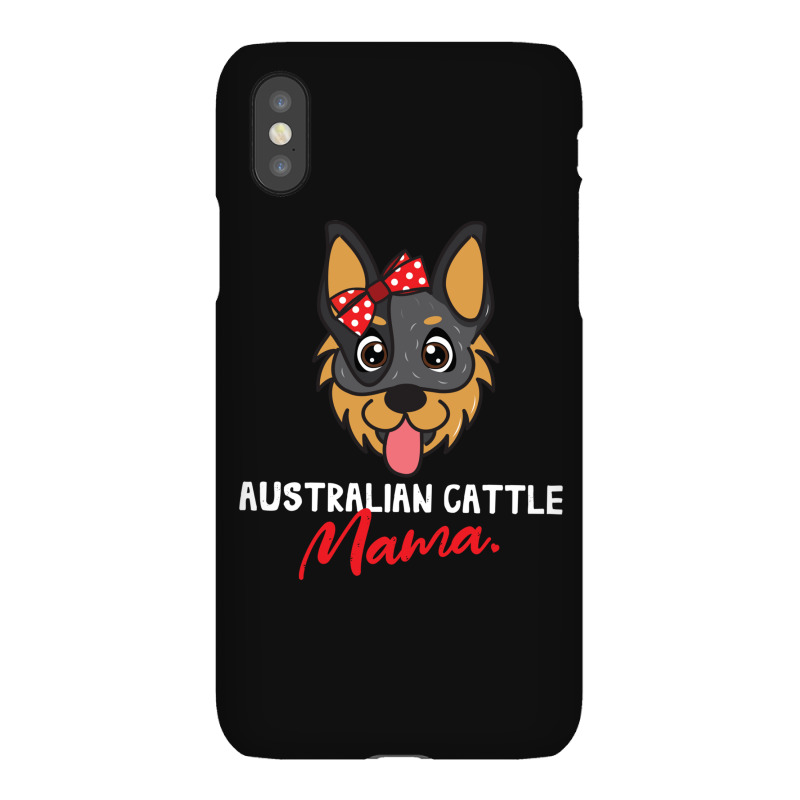 Australian Cattle Mama Dog Lover Iphonex Case | Artistshot